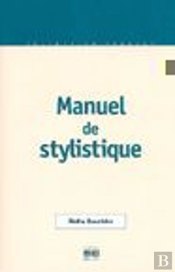 Bertrand.pt - Manuel De Stylistique