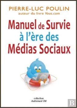 Bertrand.pt - Manuel De Survie A L'Ere Des Medias Sociaux
