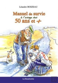 Bertrand.pt - Manuel De Survie À L'Usage Des 50 Ans Et +