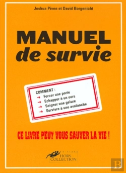 Bertrand.pt - Manuel De Survie ; Ce Livre Peut Vous Sauver La Vie