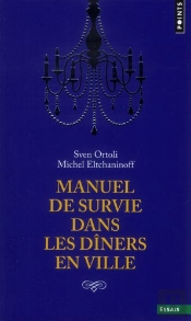 Manuel De Survie Dans Les Dîners En Ville