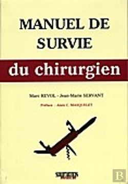Bertrand.pt - Manuel De Survie Du Chirurgien