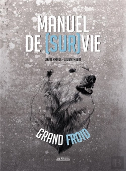Bertrand.pt - Manuel De (Sur)Vie Grand Froid
