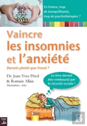 Manuel De Survie : Vaincre L'Anxiete Les Phobies Et L'Insomnie
