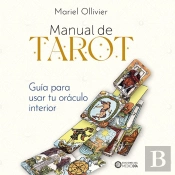 Manuel De Tarot. Guía Para Usar Tu Oráculo Interior