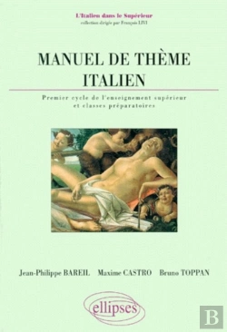 Bertrand.pt - Manuel De Thème Italien - 1er Cycle De L'Enseignement Supérieur Et Classes Préparatoires
