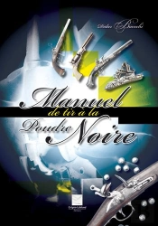 Manuel De Tir A La Poudre Noire