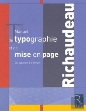 Manuel De Typographie Et De Mise En Page ; Du Papier A L'Ecran