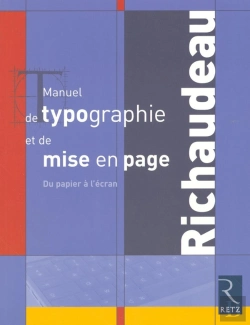 Bertrand.pt - Manuel De Typographie Et De Mise En Page ; Du Papier A L'Ecran