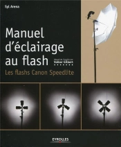 Manuel D'Eclairage Au Flash - Les Flashs Speedlite Canon