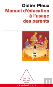 Manuel D'Éducation À L'Usage Des Parents