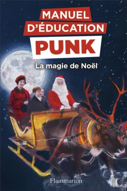 Bertrand.pt - Manuel D'Éducation Punk : La Magie De Noël