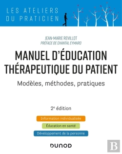 Bertrand.pt - Manuel D'Éducation Thérapeutique Du Patient ; Modèles, Méthodes, Pratiques (2e Édition)
