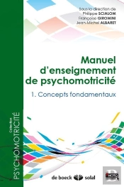 Manuel D'Enseignement De Psychomotricité T.1 À T.3