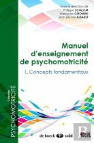 Manuel D'Enseignement De Psychomotricité Tome 1