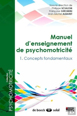 Bertrand.pt - Manuel D'Enseignement De Psychomotricité Tome 1