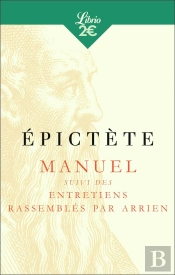 Manuel D'Epictete Suivi Des Entretiens