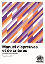 Manuel D'Epreuves Et De Criteres - Septieme Edition Revisee, Amendement 1
