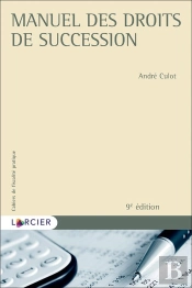 Manuel Des Droits De Succession (9e Édition)
