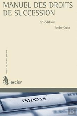 Bertrand.pt - Manuel Des Droits De Succession
