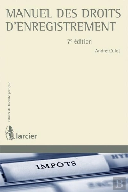 Bertrand.pt - Manuel Des Droits D'Enregistrement (7e Édition)