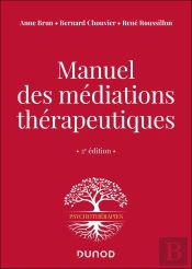 Manuel Des Médiations Thérapeutiques (2e Édition)