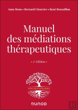 Bertrand.pt - Manuel Des Médiations Thérapeutiques (2e Édition)