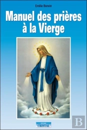 Manuel Des Prières À La Vierge