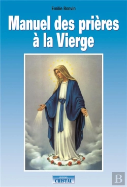 Bertrand.pt - Manuel Des Prieres A La Vierge