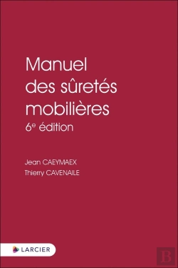 Bertrand.pt - Manuel Des Sûretés Mobilières (6e Édition)