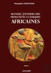 Manuel D'Études Des Humanités Classiques Africaines