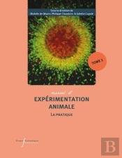 Manuel D'Experimentation Animale - La Pratique (Tome 2) - Travailler Avec Les Ruminants, Les Primate
