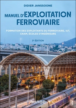 Bertrand.pt - Manuel D'Exploitation Ferroviaire : Certifications Professionnelles - Formation Continue Et Promotionnelle - Iut, Cnam, Écoles D'Ingénieurs (3e Édition)
