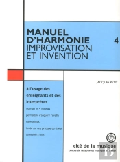 Manuel D'Harmonie - Volume 4 Improvisation Et Invention