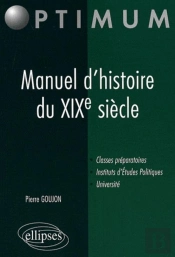 Manuel D'Histoire Du Xixe Siècle
