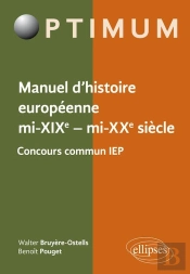 Manuel D'Histoire Européenne, Mi-Xixe - Mi-Xxe Siècle - Programme Concours Commun Iep