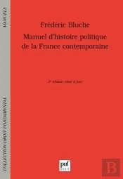 Manuel D'Histoire Politique De La France Contemporaine