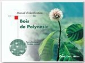 Manuel D'Identification Des Bois De Polynesie
