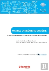 Manuel D'Ingénierie Système : Un Guide Pour Les Processus Et Les Activités Du Cycle De Vie Des Systèmes