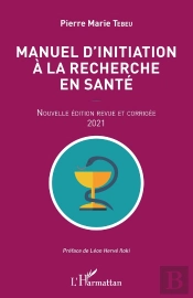 Manuel D'Initiation À La Recherche En Santé (Édition 2021)