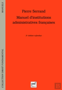 Bertrand.pt - Manuel D'Institutions Administratives Françaises (3e Édition)