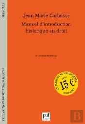 Manuel D'Introduction Historique Au Droit (3e Édition)