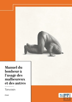 Bertrand.pt - Manuel Du Bonheur À L'Usage Des Malheureux Et Des Autres