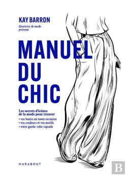 Bertrand.pt - Manuel Du Chic : Les Basics En Toute Occasion, Les Conseils Morpho, Les Secrets D'Icônes De La Mode