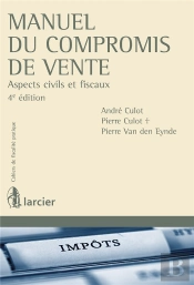 Manuel Du Compromis De Vente - Aspects Civils Et Fiscaux