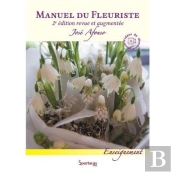 Manuel Du Fleuriste (2e Édition)