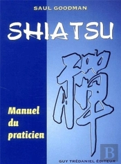 Manuel Du Pratiquant De Shiatsu
