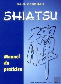 Bertrand.pt - Manuel Du Pratiquant De Shiatsu