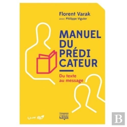 Bertrand.pt - Manuel Du Prédicateur ; Du Texte Au Message