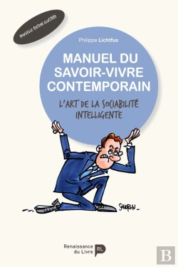 Bertrand.pt - Manuel Du Savoir-Vivre Contemporain : L'Art De La Sociabilité Intelligente